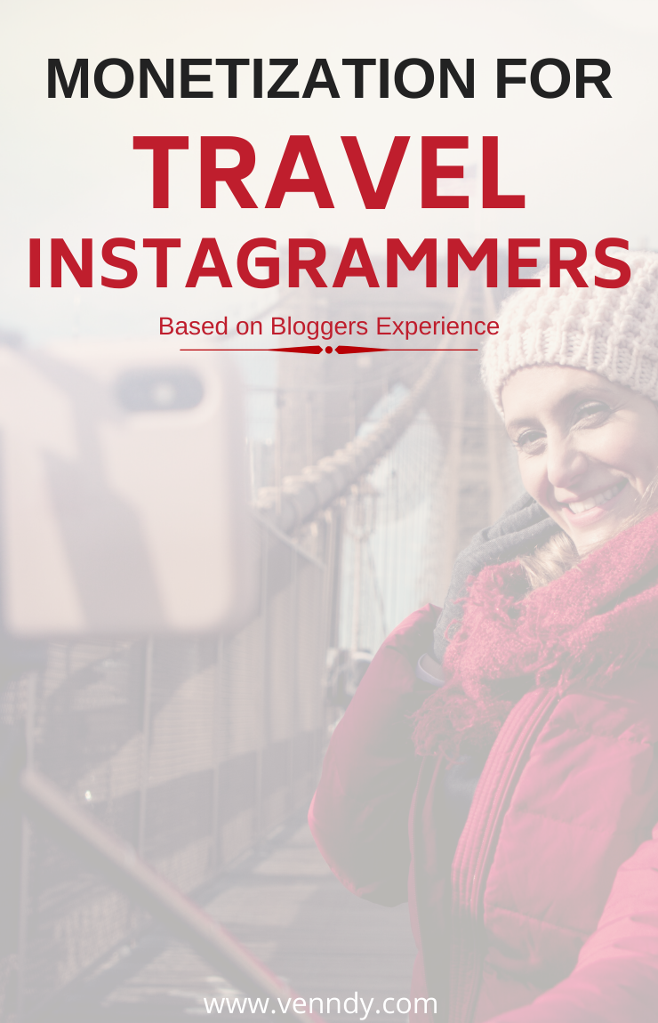 Monetization for travel Instagrammers using bloggers insights